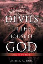 Devils in the House of God af Mathew C John