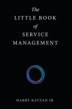 The Little Book of Service Management af Katzan Jr. Harry Katzan Jr.