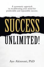 Success Unlimited! af Ayo Akinremi