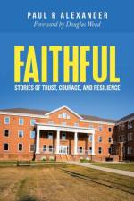 Faithful af Paul R Alexander