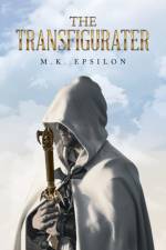 The Transfigurater af M K Epsilon