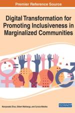 Digital Transformation for Promoting Inclusiveness in Marginalized Communities