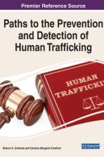 Paths to the Prevention and Detection of Human Trafficking