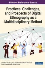 Practices, Challenges, and Prospects of Digital Ethnography as a Multidisciplinary Method