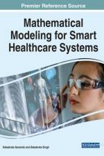 Mathematical Modeling for Smart Healthcare Systems