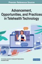Advancement, Opportunities, and Practices in Telehealth Technology
