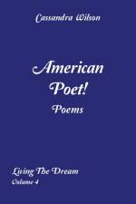 American Poet! Poems af Cassandra Wilson