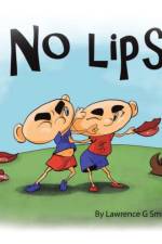No Lips af Smith Lawrence G. Smith