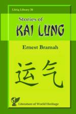 Stories of Kai Lung af Bramah Ernest Bramah