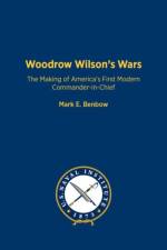 Woodrow Wilson's Wars af Mark Benbow