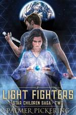 LIGHT FIGHTERS af Palmer Pickering