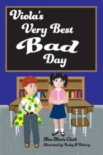 Viola's Very Best Bad Day af Nita Marie Clark