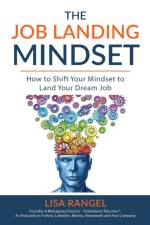 The Job Landing Mindset af Lisa Rangel