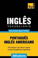 VOCABUL RIO PORTUGU S-INGL S AMERICANO - af Andrey Taranov