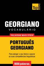VOCABUL RIO PORTUGU S-GEORGIANO - 9000 P af Andrey Taranov