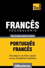 VOCABUL RIO PORTUGU S-FRANC S - 5000 PAL af Andrey Taranov