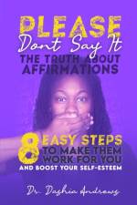 Please Don't Say It af Dr Dashia Andrews
