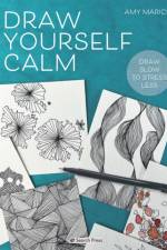 Draw Yourself Calm af Amy Maricle