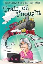 Train of Thought af Linda M Au