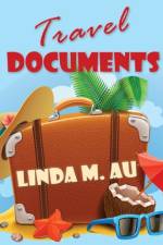 Travel Documents af Linda M Au