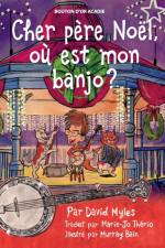CHER P RE NO L, O  EST MON BANJO af David Myles