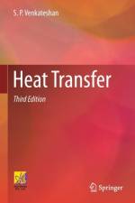 Heat Transfer af S.P. Venkateshan