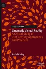 Cinematic Virtual Reality