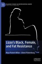 Lizzo’s Black, Female, and Fat Resistance af Niya Pickett Miller