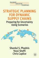 Strategic Planning for Dynamic Supply Chains af Shardul S. Phadnis
