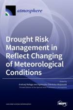 Drought Risk Management in Reflect Changing of Meteorological Conditions af Walega Andrzej Walega