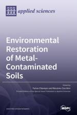Environmental Restoration of Metal-Contaminated Soils