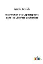 Distribution des Cephalopodes dans les Contrees Siluriennes af Joachim Barrande