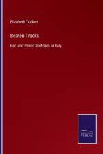 Beaten Tracks af Elizabeth Tuckett