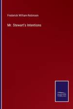 Mr. Stewart's Intentions