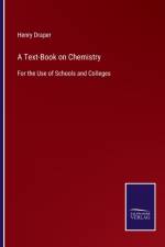 A Text-Book on Chemistry af Henry Draper