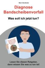 Diagnose Bandscheibenvorfall af Mark Oberländer