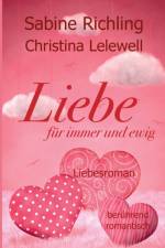 Liebe fur immer und ewig af Sabine Richling