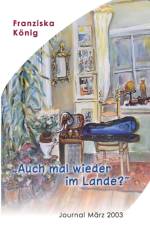 Auch mal wieder im Lande? af Franziska Koenig