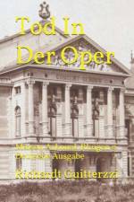 Tod In Der Oper af Guitterzzi Richardt Guitterzzi