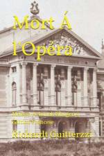 Mort A l'Opera af Guitterzzi Richardt Guitterzzi