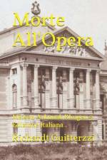 Morte All'Opera af Guitterzzi Richardt Guitterzzi