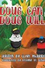 Doug Can & Doug Will af Clare McBride