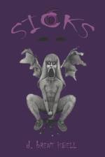 SICKS af D. BRENT ISBELL