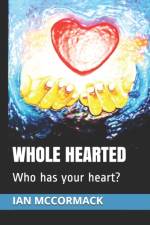 Whole Hearted af Ian McCormack