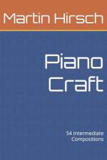 PIANO CRAFT: 54 INTERMEDIATE COMPOSITION af Martin Hirsch