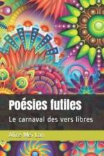 Poesies futiles af Alice Mei Lan