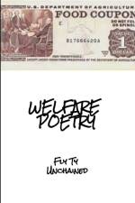 WELFARE POETRY af Fly Ty Unchained