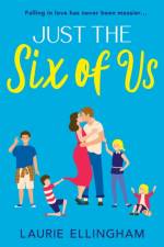 Just The Six of Us af Laurie Ellingham