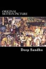 ORIGINAL MOTION PICTURE af Deep Sandhu