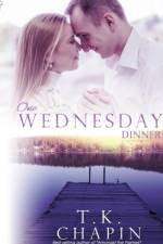 ONE WEDNESDAY DINNER: INSPIRATIONAL ROMA af T.K. CHAPIN